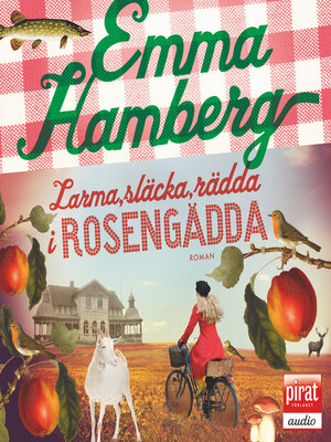 cover image of Larma, släcka, rädda i Rosengädda